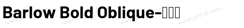 Barlow Bold Oblique字体转换